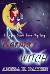 Karma's a Witch: ...