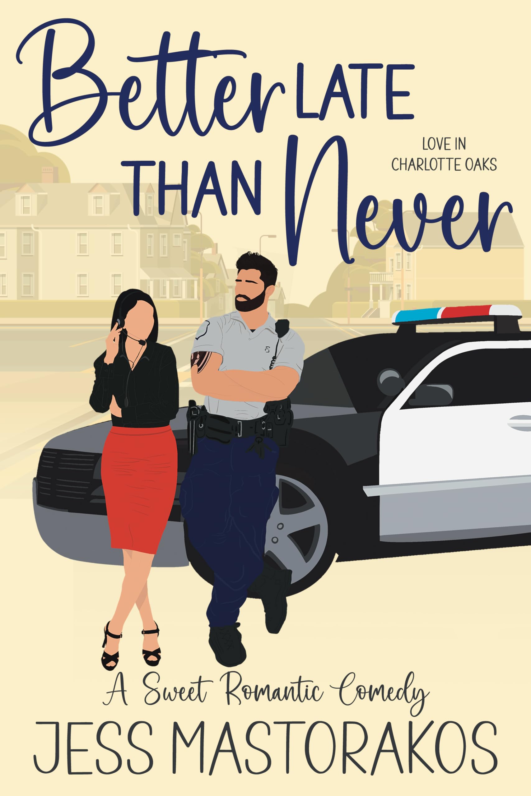 Better Late Than Never (Love in Charlotte Oaks #5)