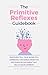 The Primitive Reflexes Guidebook by Parent Publishing House