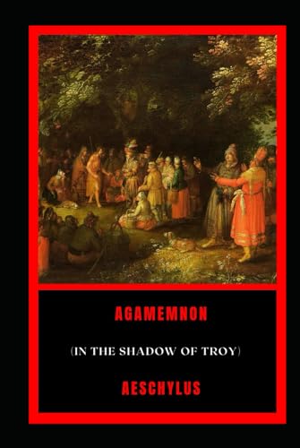 Agamemnon: In the Shadow of Troy
