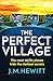 The Perfect Village