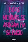 Boas meninas se a...
