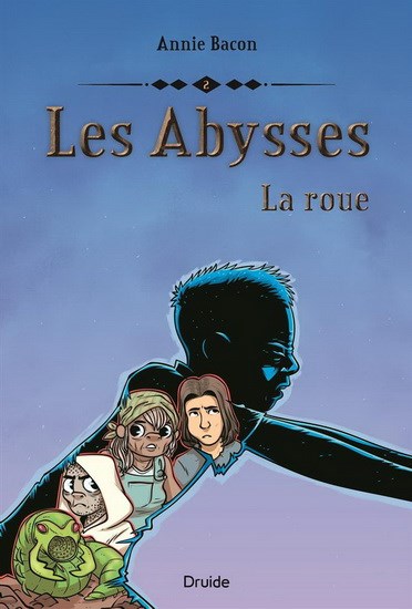Les Abysses 02 : La roue (Paperback)