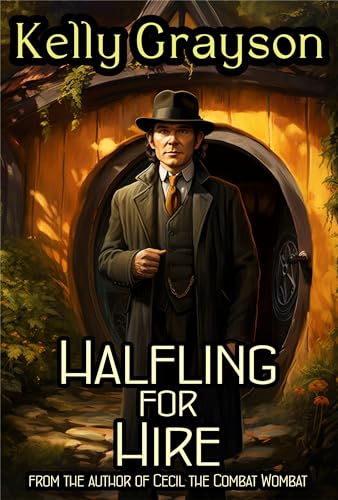 Halfling for Hire (Kindle Edition)