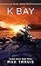 K Bay: an Inside Alaska Nov...