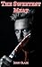 The Sweetest Meat by Jerry Blaze The Sweetest Meat by Jerry Blaze