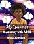 My Universe: Journey with ADHD