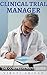 Clinical Trial Manager - Th...