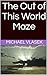 The Out of This World Maze ...