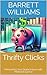 Thrifty Clicks: Maximizing Your Digital Impact with Minimal Expense (Bootstrap Ventures: Launching Low-Cost Businesses with Success Book 5)