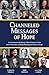 Channeled Messages of Hope by Carolyn Thomas