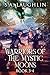 Warriors Of The Mystic Moons - Books 3-4 by S.A. Laughlin