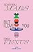 SEX IS FROM MARS BUT I LOVE YOU FROM VENUS by Isabelle Correa