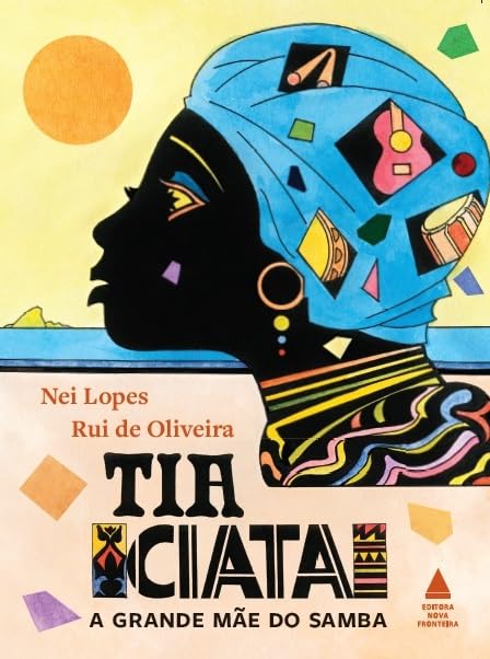 TIA CIATA, A GRANDE MÃE DO SAMBA (Paperback)