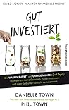 Gut investiert: Wie Warren Buffett und Charlie Munger (und Paps*) mich lehrten, meine Gedanken, meine Emotionen und mein Geld unter Kontrolle zu bekommen (German Edition)
