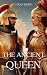 The Ancient Queen: The epic...