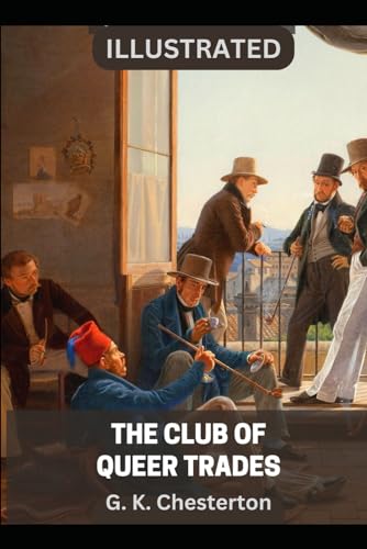 The Club of Queer Trades Illustrated