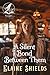A Silent Bond Between Them by Elaine Shields