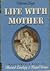 Life with Mother