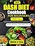 Dash Diet Cookbook For Begi...