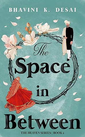 The Space in Between (Heaven #2)