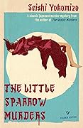 The Little Sparrow Murders (Detective Kosuke Kindaichi, #6)