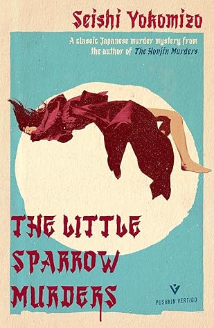 The Little Sparrow Murders (Detective Kosuke Kindaichi, #6)
