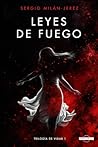 Leyes de Fuego (Trilogía de Vidar 1) (Spanish Edition) Leyes de Fuego (Trilogía de Vidar 1) (Spanish Edition)