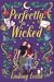 Perfectly Wicked (Wicked Si...