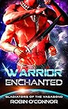 Warrior Enchanted