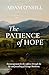 The Patience of Hope: Encou...
