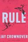 Rule by Jay Crownover