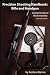 Precision Shooting Handbook by Andrew Barnes