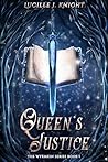 Queen's Justice by Lucille J. Knight