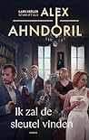 Ik zal de sleutel vinden by Alex Ahndoril