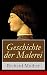 Geschichte der Malerei (Kom...