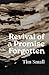 Revival of a Promise Forgotten