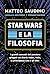 Star Wars e la filosofia: I...