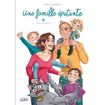 Six à la maison! (Une famille épatante #1)