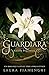 Guardiara: Ancella Prigioni...