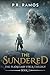 The Sundered: The Planetary Fixer Trilogy Book 2