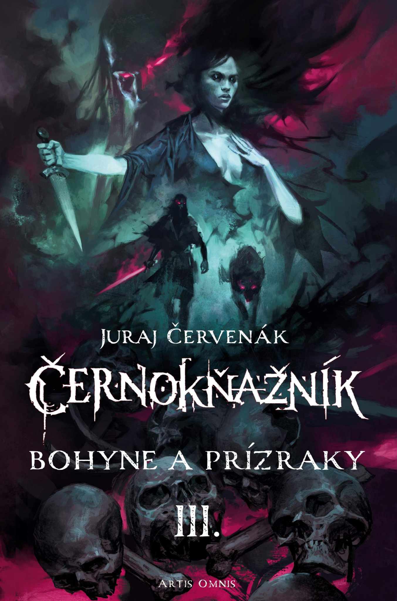 Bohyne a prízraky  (Černokňažník súborné vydanie, #3)