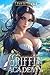 Griffin Academy: A LitRPG P...