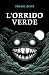 L'Orrido Verde: Strani Aeon...