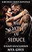 The Oath of Seduce (Ivankov Legacy Edition #1)