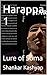 Harappa 1: Lure of Soma