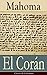 El Corán: Clásicos de la literatura (Spanish Edition)