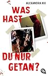 Was hast du nur g...