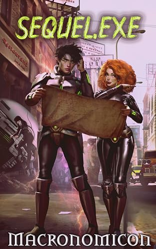 Sequel.exe (Industrial Strength Magic #2)