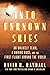 Into Unknown Skies: An Unli...